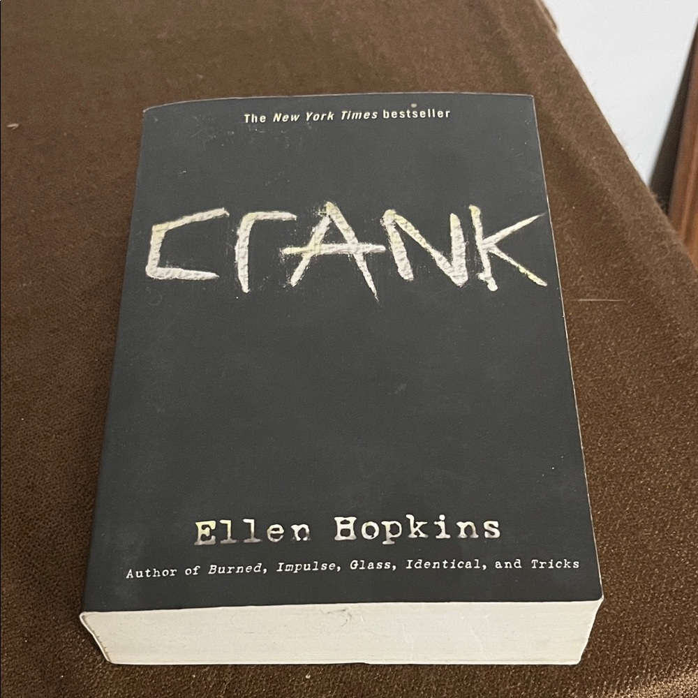 😄Crank Ellen Hopkins novel book 2004 best seller